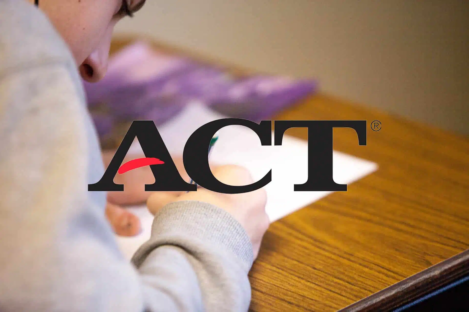 ACT