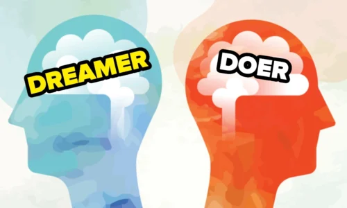 Doers vs Dreamers